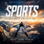 Sports & High Energy Music Collection, 20 Epic Cinematic Tracks for Sports Videos, Action Films & Adrenaline Content