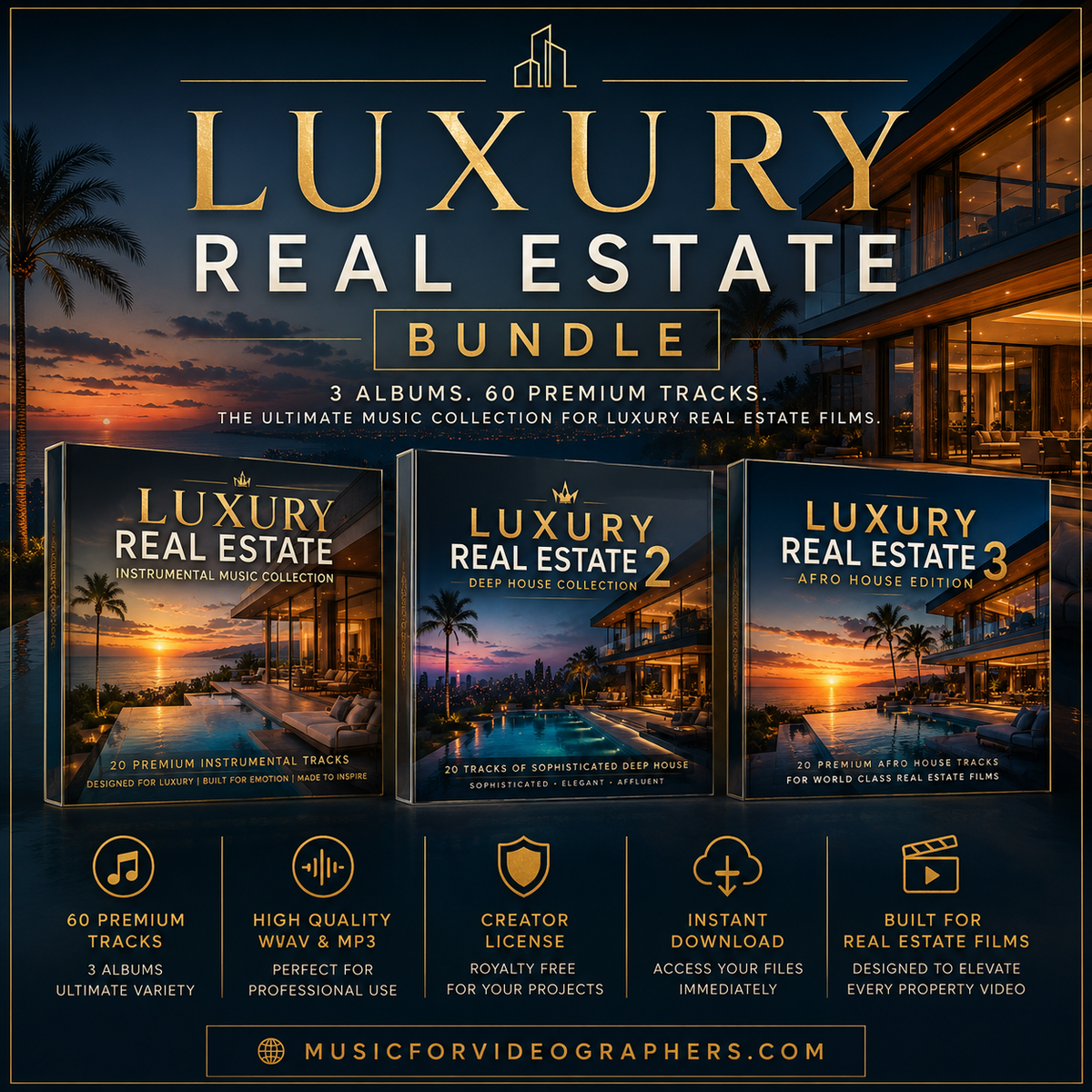 Luxury Real Estate Complete Bundle | 60 Royalty-Free Tracks for Property Videos